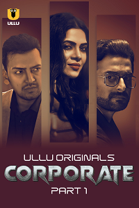 Corporate Part 02 2024 Hindi Ullu Web Series Full Movie